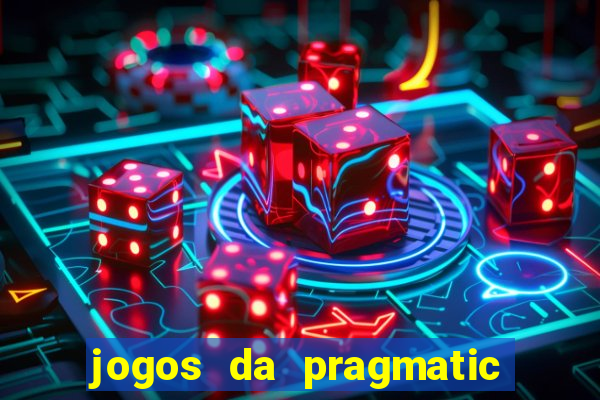 jogos da pragmatic play que mais pagam